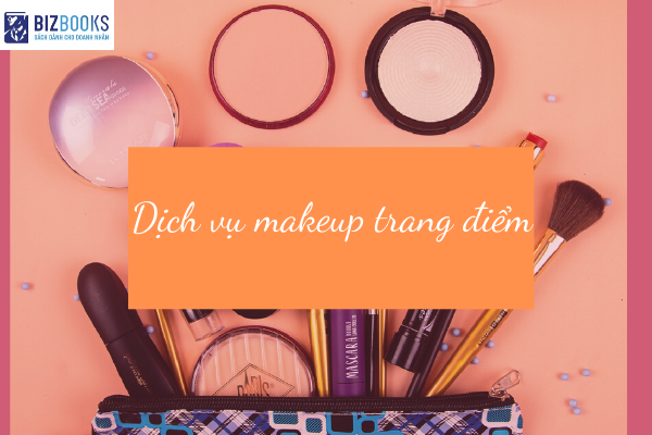 20 triệu mở cửa hàng kinh doanh dịch vụ makeup trang điểm.