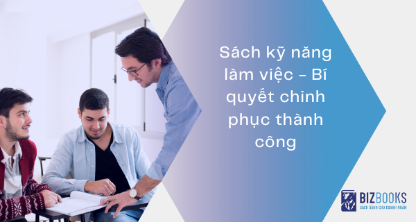 Sách kỹ năng làm việc