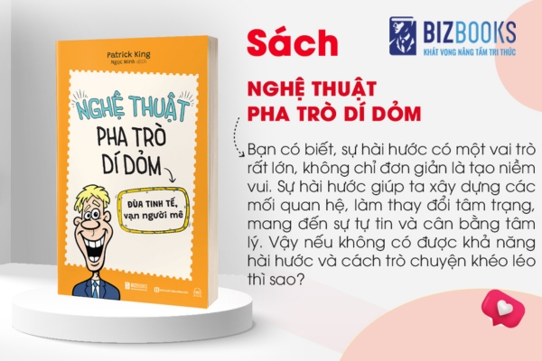 Cuốn sách “Nghệ thuật pha trò dí dỏm: Đùa tinh tế, vạn người mê"