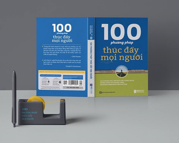 100 phương pháp thúc đẩy con người – bí quyết của nhà lãnh đạo đại tài