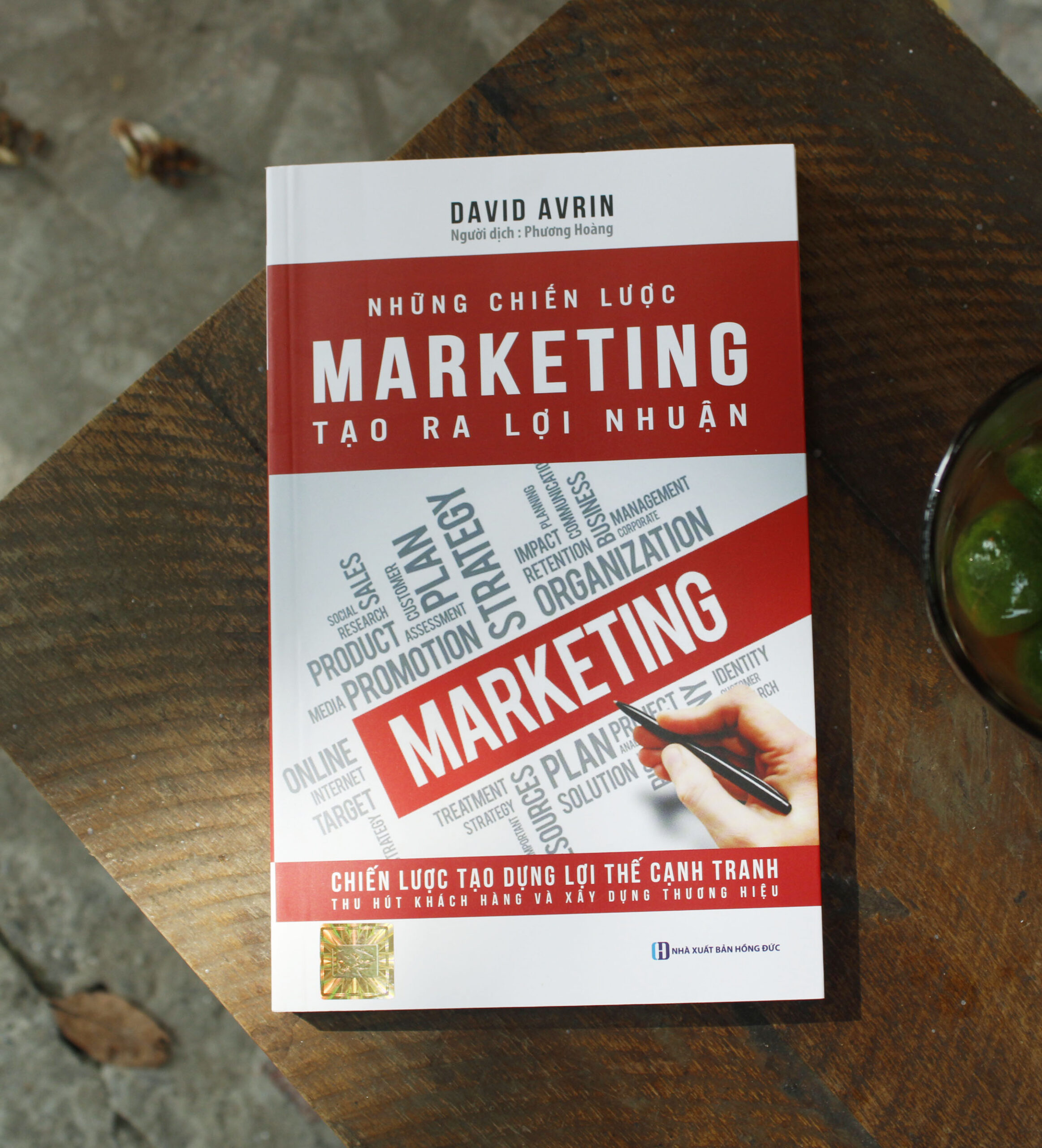 Chiến lược Marketing tạo ra lợi nhuận: Hãy để bạn và doanh nghiệp của bạn khác biệt