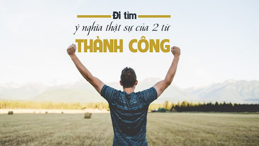 Bật mí tới bạn 7 tư duy thành công giúp bạn có cuộc sống như mong ước