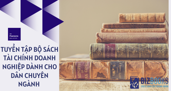 Tuyển tập bộ sách tài chính doanh nghiệp cho dành cho dân chuyên ngành