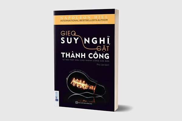 Bạn đã biết cuốn sách Gieo suy nghĩ gặt thành công mới của Napoleon Hill chưa ?