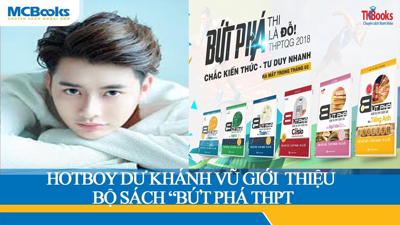 Hot boy Dư Khánh Vũ review Bộ Sách "Bứt Phá Điểm Thi THPT"