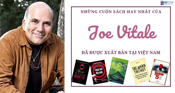 Top sách của tác giả Joe Vitale đã xuất bản ở Việt Nam