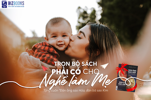 Top 7 cuốn sách nuôi dạy con cha mẹ nên đọc một lần trong đời