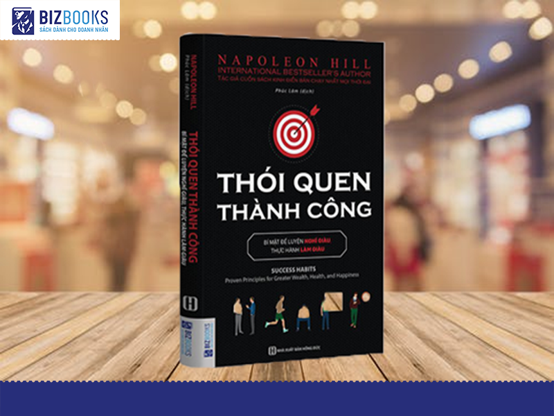 Bật mí cuốn sách Thói quen thành công mới nhất của Napoleon Hill